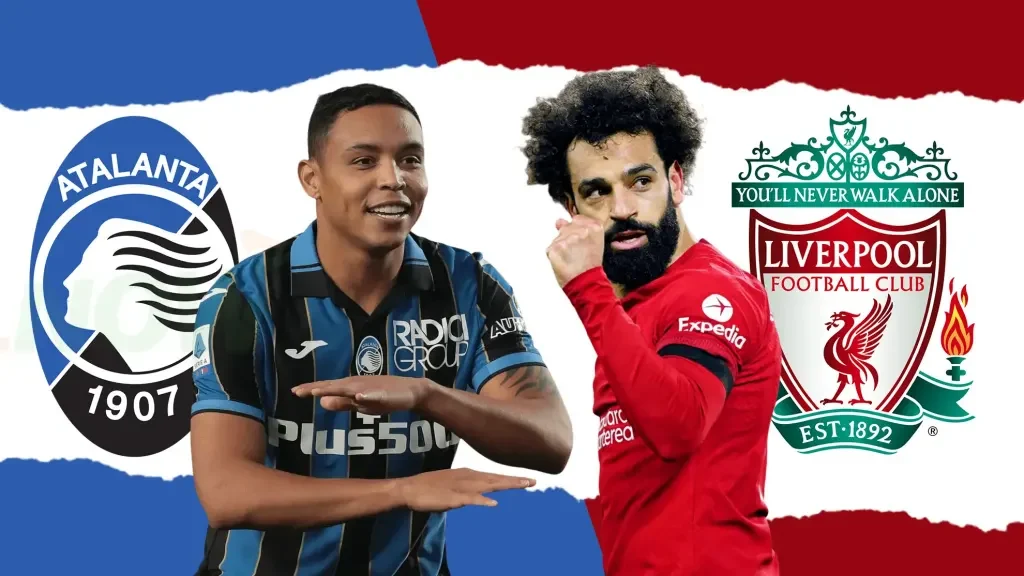 Liverpool đấu với Atalanta: Cuộc so tài giữa đẳng cấp và bất ngờ
