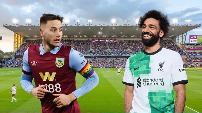 Tổng quan và bối cảnh trước trận: Liverpool đối đầu Burnley